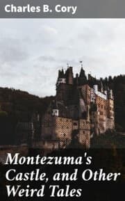 Cover von Montezuma's Castle, and Other Weird Tales