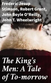 Cover von The King's Men: A Tale of To-morrow