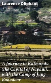 Cover von A Journey to Katmandu (the Capital of Napaul), with the Camp of Jung Bahadoor