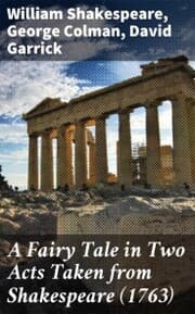 Cover von A Fairy Tale in Two Acts Taken from Shakespeare (1763)