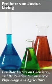 Cover von Familiar Letters on Chemistry, and Its Relation to Commerce, Physiology, and Agriculture