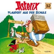 Cover von 32: Asterix plaudert aus der Schule
