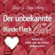 Cover von Der unbekannte Fleck der Liebe