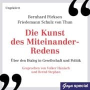 Cover von Die Kunst des Miteinander-Redens - Ungekürzte Lesung
