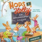 Cover von Hops & Holly 2: Ein möhrenstarkes Schuljahr (Hörspiel)