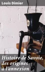 Cover von Histoire de Savoie, des origines à l'annexion