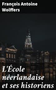 Cover von L'École néerlandaise et ses historiens