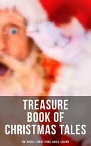 Cover von Treasure Book of Christmas Tales: 500+ Novels, Stories, Poems, Carols & Legends