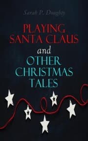 Cover von Playing Santa Claus and Other Christmas Tales