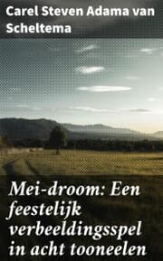 Cover von Mei-droom: Een feestelijk verbeeldingsspel in acht tooneelen