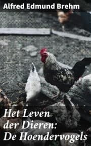 Cover von Het Leven der Dieren: De Hoendervogels