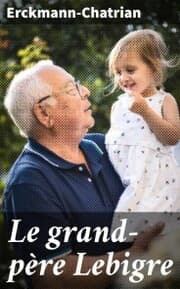 Cover von Le grand-père Lebigre