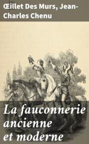 Cover von La fauconnerie ancienne et moderne