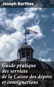 Cover von Guide pratique des services de la Caisse des dépôts et consignations