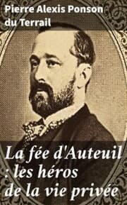 Cover von La fée d'Auteuil : les héros de la vie privée