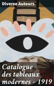 Cover von Catalogue des tableaux modernes - 1919