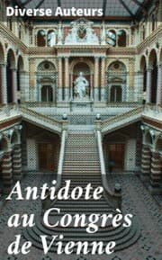 Cover von Antidote au Congrès de Vienne