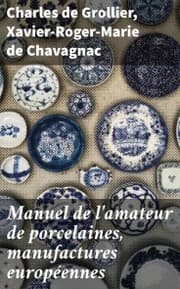 Cover von Manuel de l'amateur de porcelaines, manufactures européennes