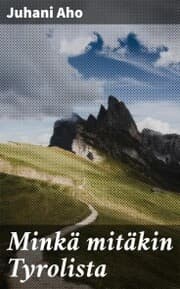 Cover von Minkä mitäkin Tyrolista