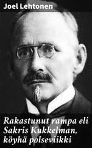 Cover von Rakastunut rampa eli Sakris Kukkelman, köyhä polseviikki
