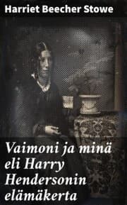 Cover von Vaimoni ja minä eli Harry Hendersonin elämäkerta