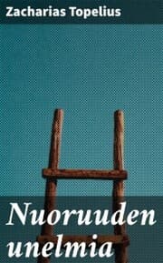 Cover von Nuoruuden unelmia