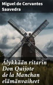 Cover von Älykkään ritarin Don Quijote de la Manchan elämänvaiheet