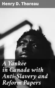Cover von A Yankee in Canada with Anti-Slavery and Reform Papers