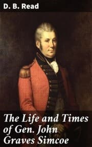 Cover von The Life and Times of Gen. John Graves Simcoe