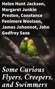 Cover von Some Curious Flyers, Creepers, and Swimmers