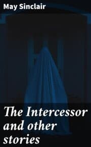 Cover von The Intercessor and other stories