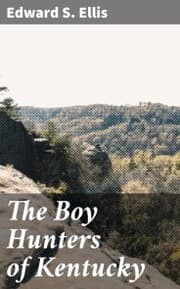 Cover von The Boy Hunters of Kentucky