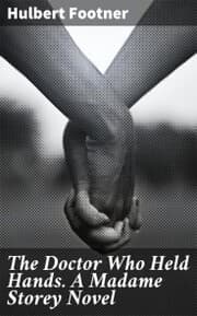 Cover von The Doctor Who Held Hands. A Madame Storey Novel