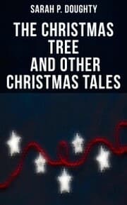 Cover von The Christmas Tree and Other Christmas Tales