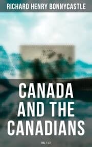 Cover von Canada and the Canadians (Vol. 1&2)