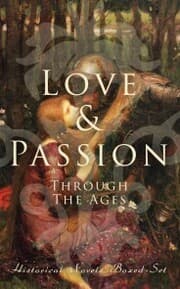 Cover von Love & Passion Through The Ages (Historical Novels Boxed-Set)