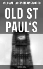 Cover von Old St Paul's (Historical Novel)