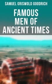 Cover von Famous Men of Ancient Times
