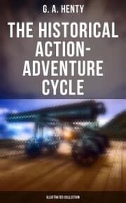 Cover von The Historical Action-Adventure Cycle (Illustrated Collection)
