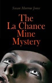 Cover von The La Chance Mine Mystery