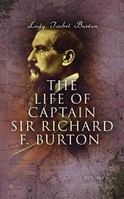 Cover von The Life of Captain Sir Richard F. Burton (Vol. 1&2)