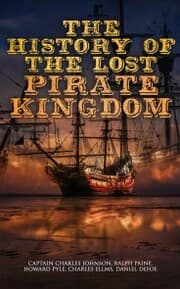 Cover von The History of the Lost Pirate Kingdom