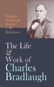 Cover von The Life & Work of Charles Bradlaugh
