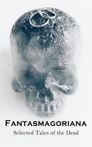 Cover von Fantasmagoriana - Selected Tales of the Dead