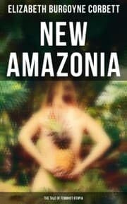 Cover von New Amazonia - The Tale of Feminist Utopia