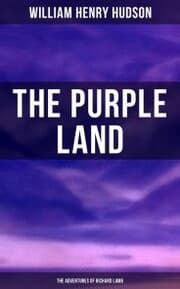 Cover von The Purple Land: The Adventures of Richard Lamb