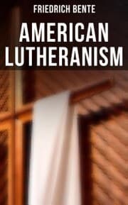 Cover von American Lutheranism