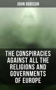 Cover von The Conspiracies Against All the Religions and Governments of Europe