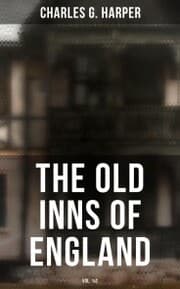 Cover von The Old Inns of England (Vol. 1&2)