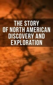Cover von The Story of North American Discovery and Exploration